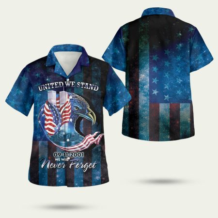 911 Never Forget United We Stand Hawaiian Shirt