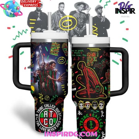 A Tribe Called Quest The Love Never Dies Special  30oz 40 oz Tumbler With Handle HG Cup