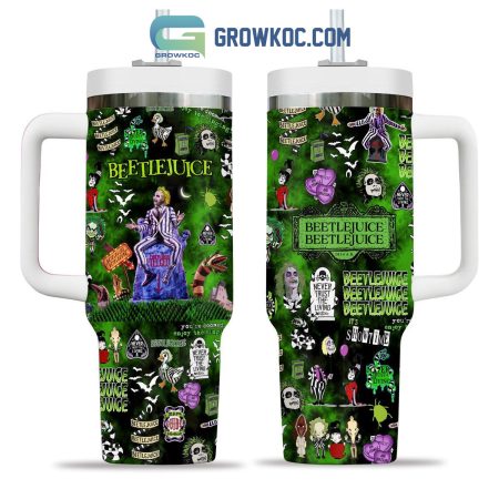Beetlejuice Never Trust The Living Green Design 30oz or 40oz Stainless Tumbler With Handle NVA
