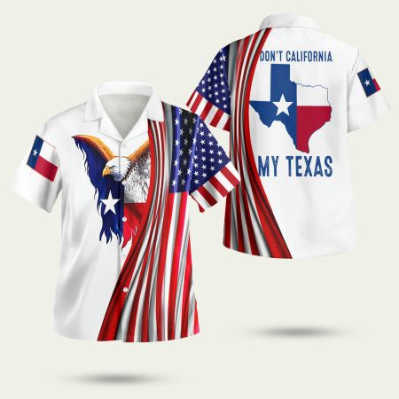 BEST Eagle American Flag 4th Of July Independence Day Dont California My Texas Hawaiian Shirt