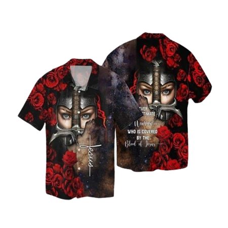 Blood Of Jesus Never Underestimate Women Who Is Covered By The Blood Of Jesus Hawaiian Shirt