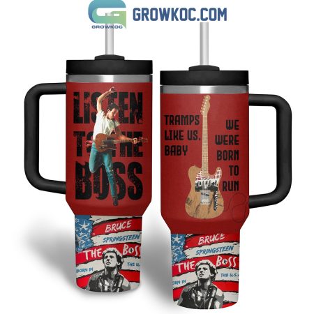 Bruce Springsteen Listen To The Boss Fan 30oz or 40oz Stainless Tumbler With Handle NVA