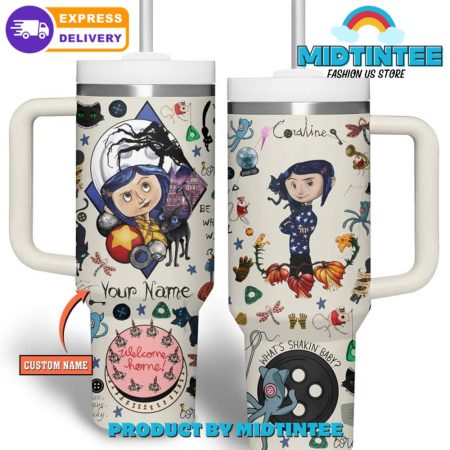 Coraline Welcome Home Customized White  30oz or 40oz Tumbler With Handle HG