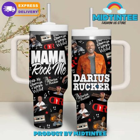 Darius Rucker Mama Rock Me  30oz or 40oz Tumbler With Handle HG