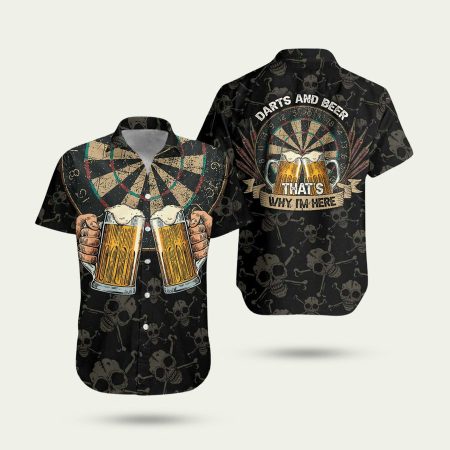 Darts And Beer Thats Why I’m Here Hawaiian Shirt