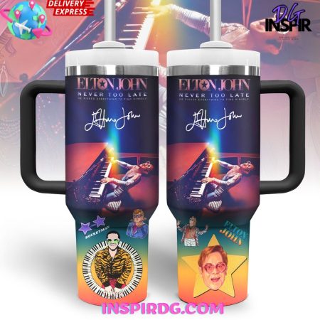 Elton John Never Too Late  30oz 40 oz Tumbler With Handle HG Cup