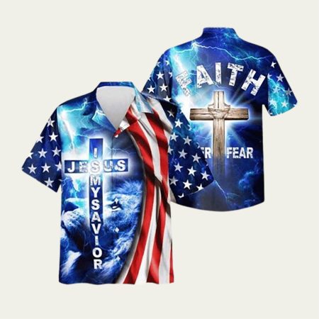Faith Over Fear Jesus Is My Savior Jesus Christian Hawaiian Shirt