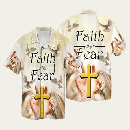 Faith Over Fear The Cross Jesus Hand Hawaiian Shirt