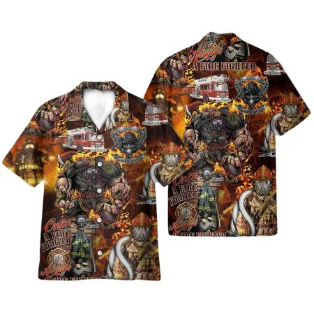 Firefighter Once A Fire Fighter Always Hawaiian Shirt