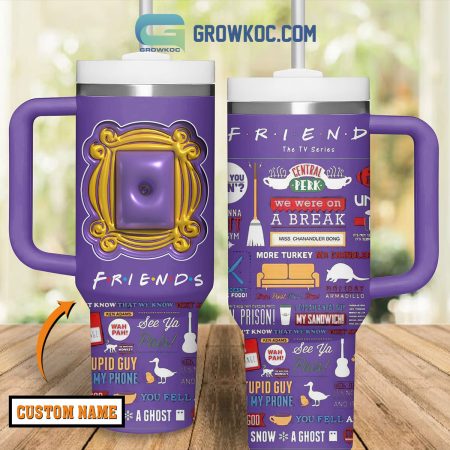 Friends On The Break Personalized 30oz or 40oz Stainless Tumbler With Handle NVA