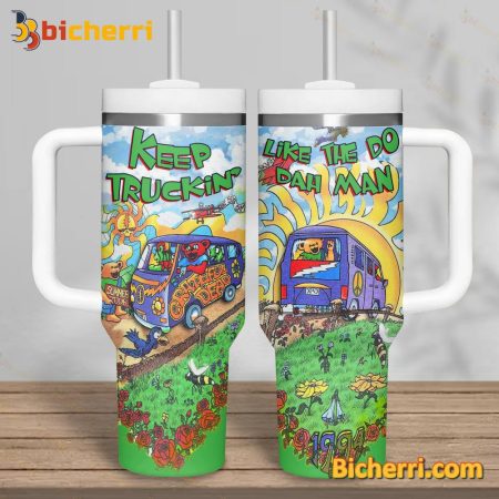 Grateful Dead Keep On Truckin’ Like The Do Dah Man 30oz or 40oz Stainless Tumbler With Handle NVA