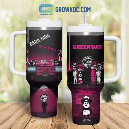 Green Day Bada Bing Bada Boom Fan 30oz or 40oz Stainless Tumbler With Handle NVA