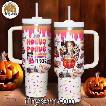 Hocus Pocus Need Dunkin Donuts To Focus Halloween  30oz or 40oz Stainless Steel Tumbler With Handle HG Black_White