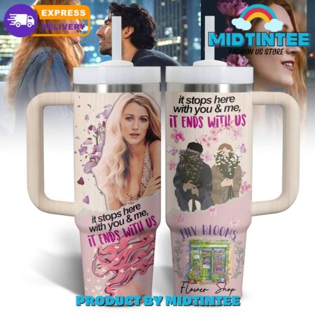 It Ends With Us Lily Blooms Flower Shop  30oz or 40oz Tumbler With Handle HG