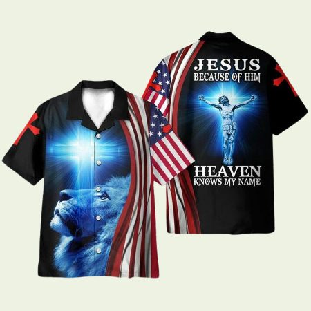 Jesus Because Of Him Heaven Knows My Name American Flag Blue Lion Hawaiian Shirt