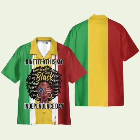 Juneteenth Is My Independence Day Hawaiian Shirt