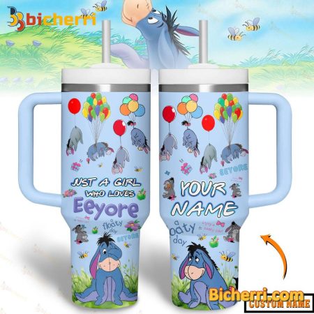Just A Girl Who Loves Eeyore Custom Name 30oz or 40oz Stainless Tumbler With Handle NVA