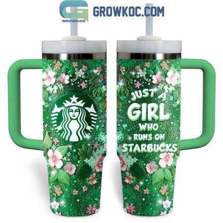 Just A Girl Who Runs On Starbucks Fan  30oz or 30oz or 40oz Stainless Steel Tumbler With Handle HG With Handle HG