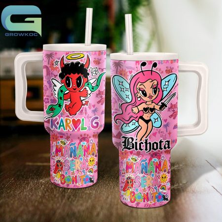 Karol G Manana Sera Bonito Bichota 30oz or 40oz Stainless Tumbler With Handle NVA