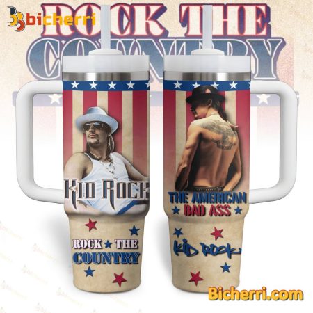 Kid Rock Rock The Country The American Bad Ass 30oz or 40oz Stainless Tumbler With Handle NVA