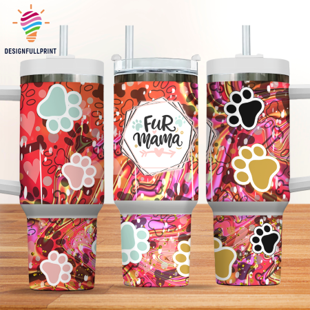 Hologram Red Fur Mama paw Best Dog Mom Ever Dog Dog Mom 30oz or 40oz Tumbler Tumbler With Handle CP