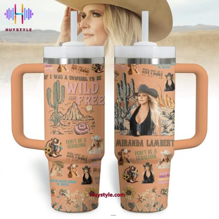 Miranda Lambert If I Was A Cowboy Quencher 30oz or 40oz Stainless Steel Tumbler With Handle NVA