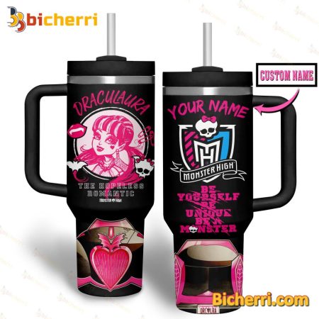 Monster High Be Yourself Be Unique Be A Monster Custom Name 30oz or 40oz Stainless Tumbler With Handle NVA