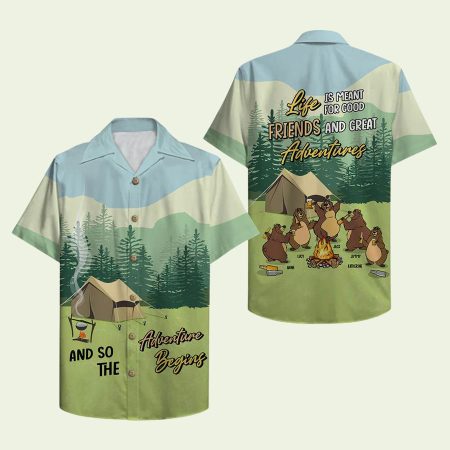 Camping Bear Life Is Meant To Good Friends Hawaiian Shirt