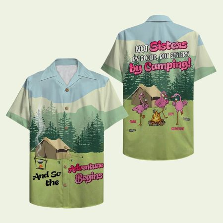 Camping Flamingos Not Sisters By Blood Hawaiian Shirt
