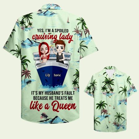 Cruising Couple Yes Im A Spoiled Lady Hawaiian Shirt