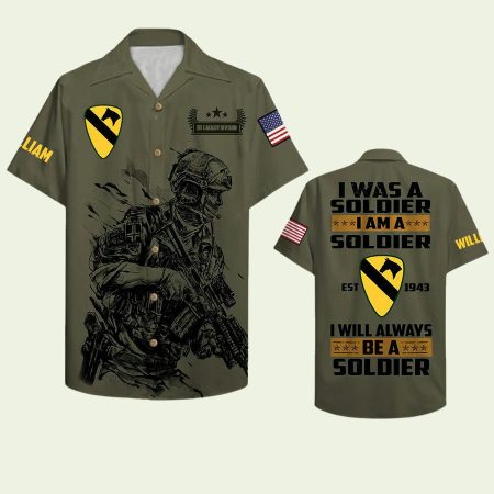 I Was A Soldier I Am A Soldier I Will Always Be A Soldier Hawaiian Shirt