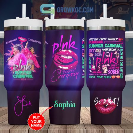 Pink Summer Carnival 2024 I m Not Dead Personalized  30oz or 40oz Stainless Steel Tumbler With Handle HG