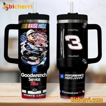 Praise Dale Raise Hell Goodwrench Service Plus 30oz or 40oz Stainless Tumbler With Handle NVA