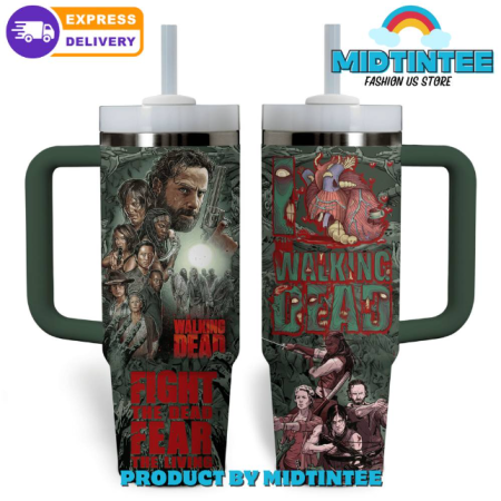 The Walking Dead Fight The Dead Fear The Living 30oz or 40oz Stainless Steel Tumbler With Handle QDH