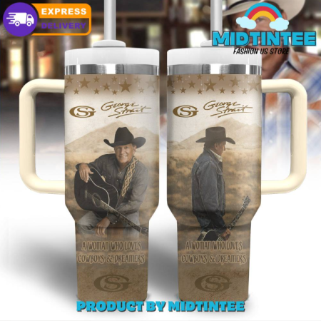 George Strait Singer A Woman Who Loves Cowboys 30oz or 40oz Stainless Steel Tumbler With Handle QDH