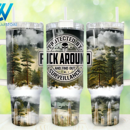 Fuck Around And Find It Out Second Amendment 30oz or 40oz Stainless Steel Tumbler With Handle QDH