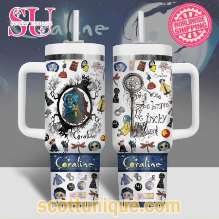 Coraline Be Wise Be Brave Be Tricky 30oz or 40oz Stainless Steel Tumbler With Handle QDH