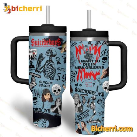 Suicideboys I Want To Die In New Orleans 30oz or 40oz Stainless Tumbler With Handle NVA