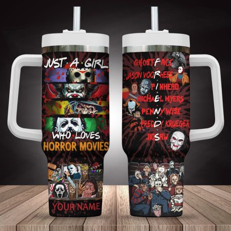 Horror Movies Just A Girl Customized 30oz or 40oz Stainless Steel Tumbler With Handle QDH