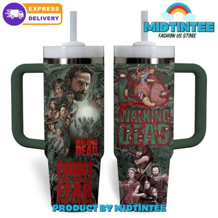 The Walking Dead Fight The Dead Fear The Living  30oz or 40oz Tumbler With Handle HG
