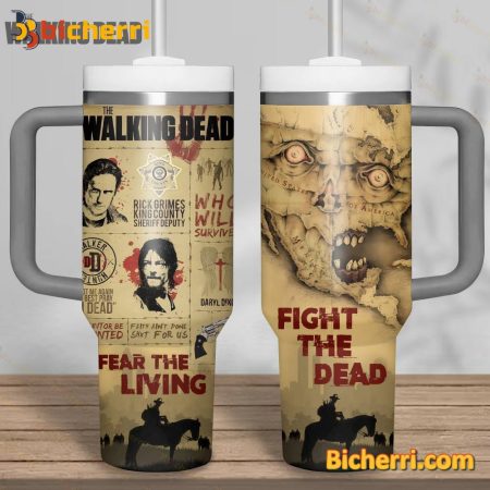 The Walking Fear The Living Dead Fight The Dead 30oz or 40oz Stainless Tumbler With Handle NVA