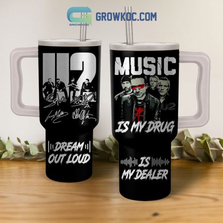 U2 Music Is My Drug 30oz or 40oz Stainless Tumbler With Handle NVA