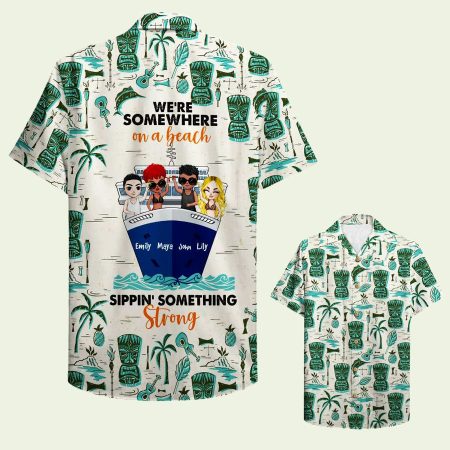 Were Somewhere On A Beach Hawaiian Shirt