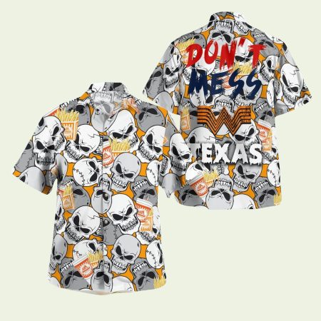 Whataburger Skulls Don’t Mess Texas Hawaiian Shirt