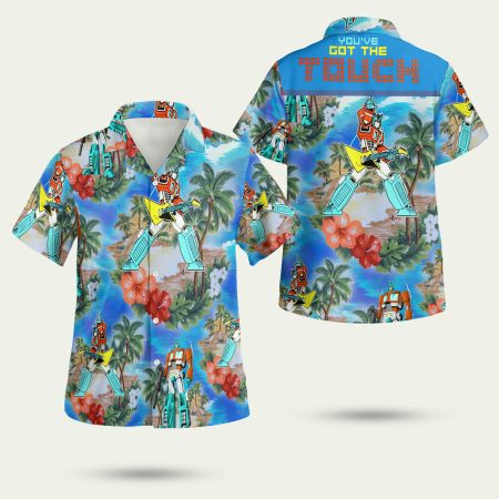 You have got the touch transformers 80s Hawaiian Shirt